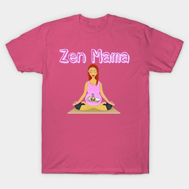 Zen Mama T-Shirt by CocoBayWinning 